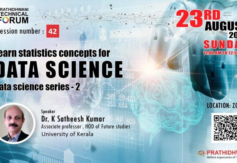 Prathidhwani Technical Forum presents a Webinar Series on Data Science - Part II